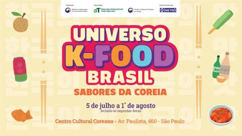[EXPOSIÇÃO] Universo K-Food Brasil
