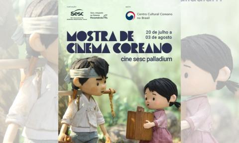 [CINEMA] Mostra de Cinema Coreano no Sesc Palladium (Belo Horizonte/MG)
