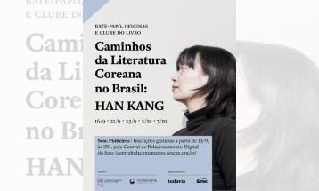[LITERATURA] Sesc Pinheiros e editora Todavia fazem atividades em torno da escritora vencedora do Nobel Han Kang e da literatura coreana