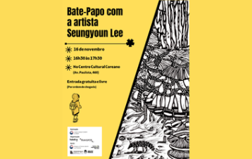 [BATE-PAPO] Bate-papo com a artista Seungyoun Lee