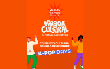  [ESPECIAL] CULTSP PRO integra programação oficial da Virada Cultural com celebração da cultura coreana no Complexo Cultural Oswald de Andrade