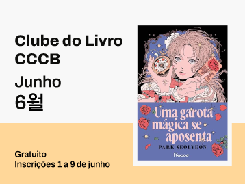 [CLUBE DO LIVRO] Inscrição para a edição de junho (2026) – Uma garota mágica se aposenta (Park Seolyeon)