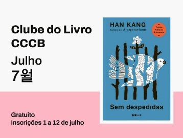 [CLUBE DO LIVRO] Inscrição para a edição de julho (2026) – Sem Despedidas (Han Kang)