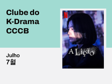[CLUBE DO K-DRAMA] Inscrição para a edição de julho (2026) – A Lição