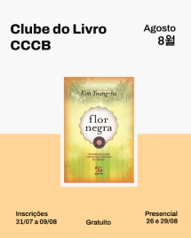 [CLUBE DO LIVRO] Inscrição para a edição de agosto (2026) – Flor Negra (Kim Young-ha)